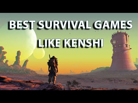 Best Survival RPGs Games (games like kenshi)  in 2022