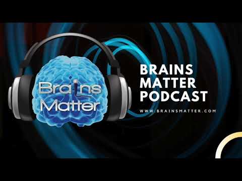 BM022 - Brains Matter Episode 22