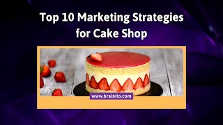 Marketing Strategies For Cake Shop