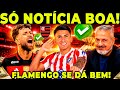 ONLY GOOD NEWS FOR FLAMENGO MENGÃO FINALLY LANDS ALMADA
