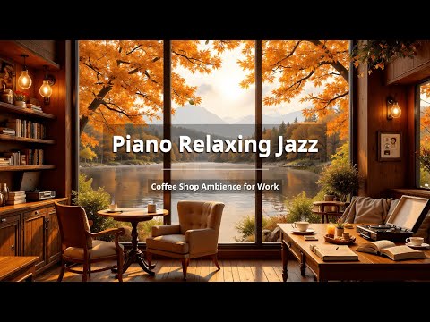 (Keine Werbung) Entspannende Jazz-Hintergrundmusik Für Die Arbeit 🍂 Gemütliches Herbst-Café-Ambi...