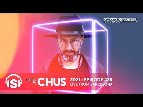 CHUS | Stereo Productions Podcast 425