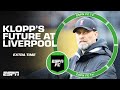 What percentage chance that Jurgen Klopp is Liverpool’s manager next season? | ESPN FC Extra Time