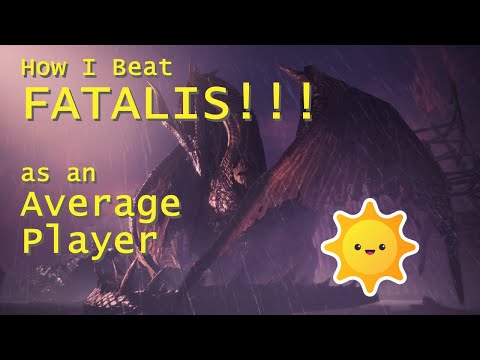How I Beat Fatalis as an Average Player : Monster Hunter World Iceborne