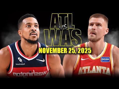 Atlanta Hawks vs Washington Wizards Full Game Highlights - November 25, 2025 | NBA Season
