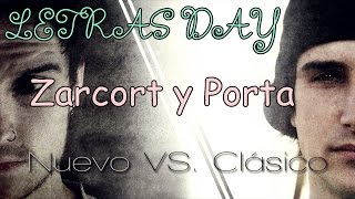 LETRA DE NUEVO VS CLÁSICO | ZARCORT, PORTA, PITER-G |