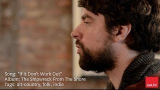 Anthony D'Amato - If It Don't Work Out (Last.fm Sessions)