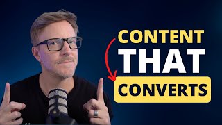 Creating better content that converts