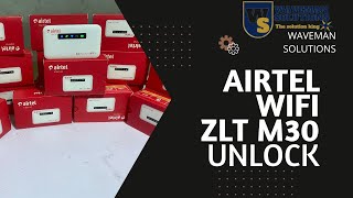 Airtel wifi zlt m30 unlck