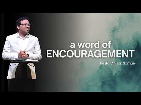 A Word of Encouragement