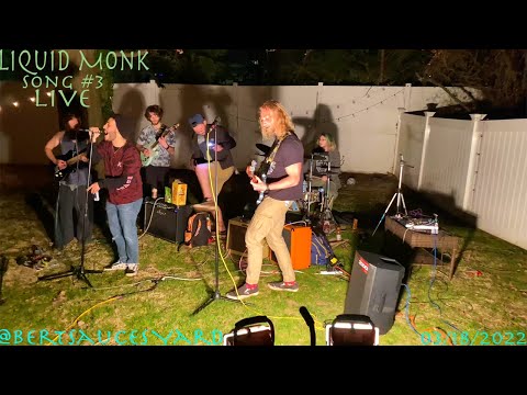 Liquid Monk - Song #3 - Live