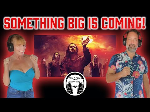 BRING IT ON! Mike & Ginger React to OMINOUS by EVERGREY
