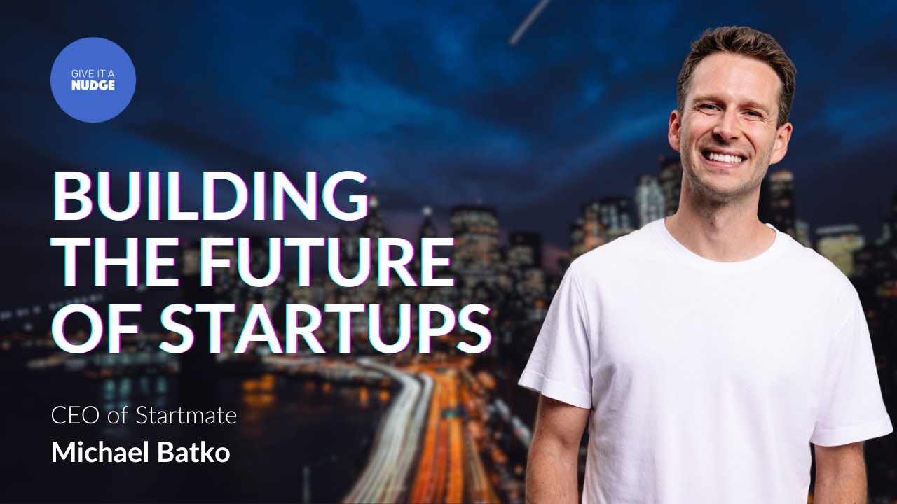 Michael Batko on Scaling Startmate and Shaping Startup Futures