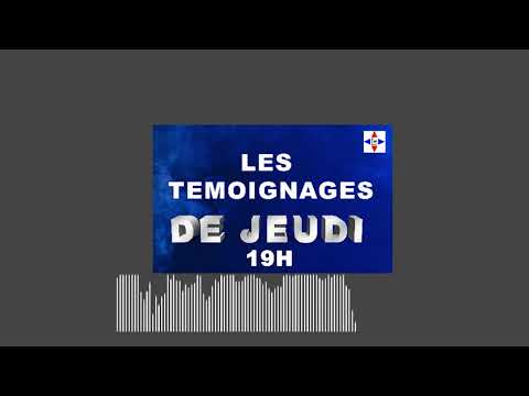 LES TEMOIGNAGES DE JEUDI  SOIR LE 7/10/2021 par Chris Ndikumana
