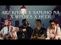 Arz Kiya H X Samjho Na X Wishes Remix ProdbyEzio Anuv Jain X Talwinder X Afusic 2025