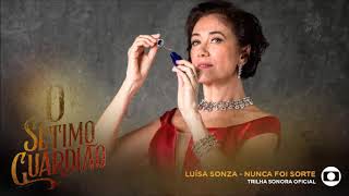 Trilha Sonora - O sétimo guardião - Nunca foi sorte -  Luísa Sonza