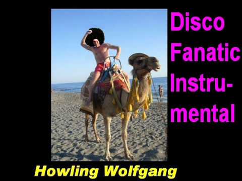 Disco Fanatic Intrumental - Howling Wolfgang Productions
