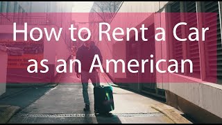 How to rent a car as an American in Germany