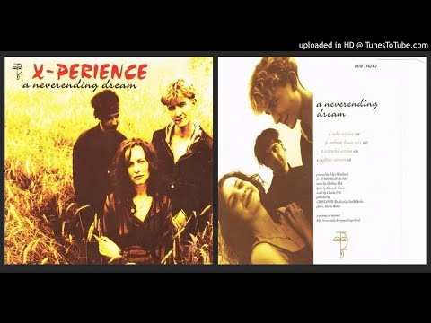 X-Perience ‎– A Neverending Dream (Extended Version – 1996)