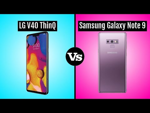 LG V40 ThinQ vs Samsung Galaxy Note 9