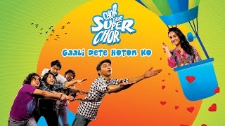 Chor Chor Super Chor