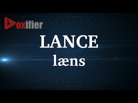 English Pronunciation of Lance - Voxifier.com
