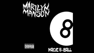 Marilyn Manson &quot;Magic 8-Ball&quot;