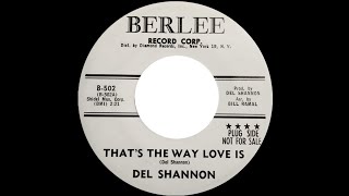 Del Shannon - That&#39;s The Way Love Is (1964)
