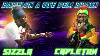 Sizzla &amp; Capleton-Babylon A Use Dem Brain