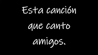 Que no quede huella - Bronco (Con letra)