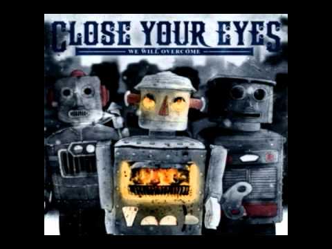 Close Your Eyes - Something Needs to Change Legendado