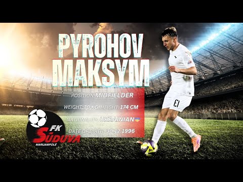 Maksym Pyrogov 2024/25 Highlights | FK Sūduva Marijampolė