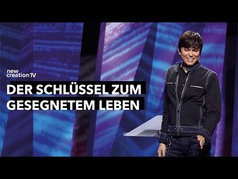 Der Schlüssel zu gesegnetem Leben – Joseph Prince I New Creation TV Deutsch