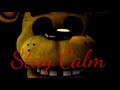 FNAF Song Griffinilla Stay Calm Russian Cover SFM Animation 1hour 1час
