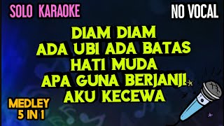 Download lagu Solo Karaoke 'Medley 5 in 1 mp3 Download lagu Solo Karaoke 'Medley 5 in 1 mp3