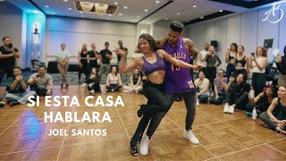Si esta casa hablara - Joel Santos / ANTONI Y BELEN in Montreal Bachata Festival 2024