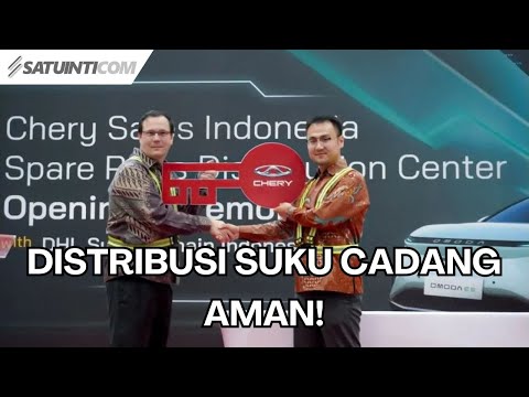 CHERY INDONESIA RESMI KERJASAMA DENGAN DHL UNTUK DISTRIBUSI SUKU CADANG‼️🔥 | satuinticom