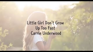 Little Girl Don&#39;t Grow Up Too Fast LYRICS