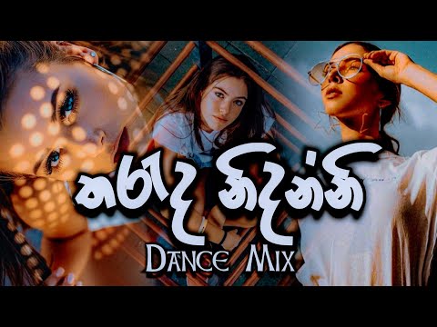 Tharuda Nidanni | Dance Mix | Sinhala DJ Remix