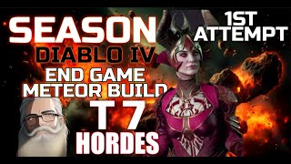 Diablo 4 T7 Hordes - Meteor Sorcerer Build | 1st Attempt Whew! - Gaming Grandpa Style
