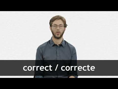 How to pronounce CORRECT / CORRECTE in French