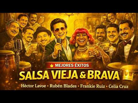 Mejores Salsa Vieja Y Brava 👑 Héctor Lavoe, Rubén Blades, Frankie Ruiz, Celia Cruz, Gran Combo,Niche