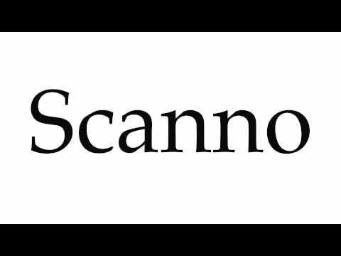 How to Pronounce Scanno