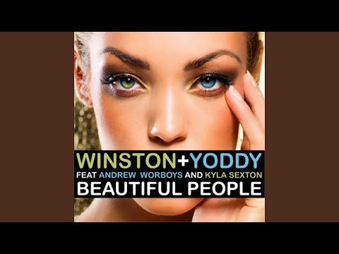 Beautiful People (feat. Andrew Worboys, Kyla Sexton)
