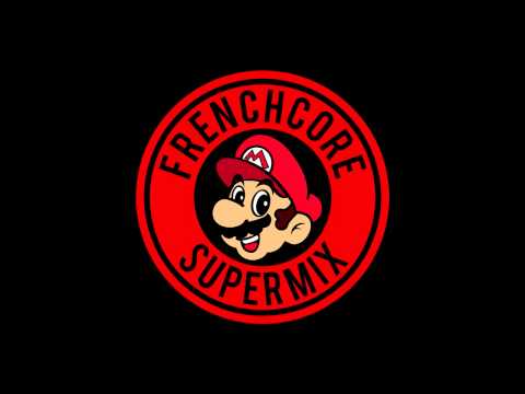 SUPERMARIO - Frenchcore Supermix