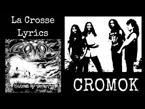 CROMOK (MAS): La Crosse Lyrics