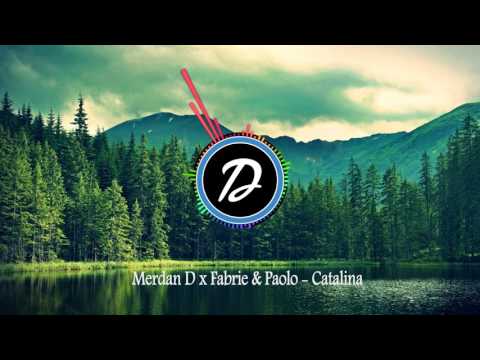 Merdan D x Fabrie & Paolo   Catalina