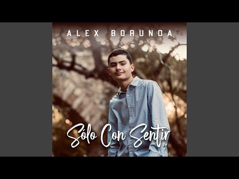 Solo Con Sentir