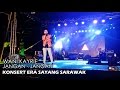 Wani Kayrie - Jangan - Jangan(Konsert Era Sayang Sarawak)