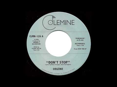 Orgone - "Don't Stop" - Boogie Funk 45